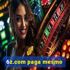 6z.com paga mesmo